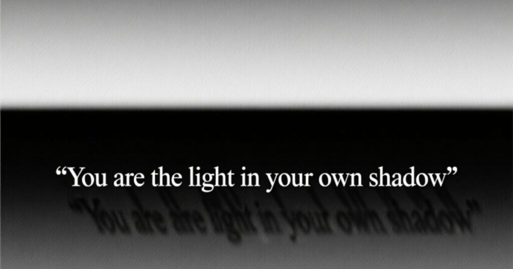 Shadow quotes for Instagram