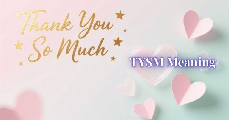 TYSM Meaning